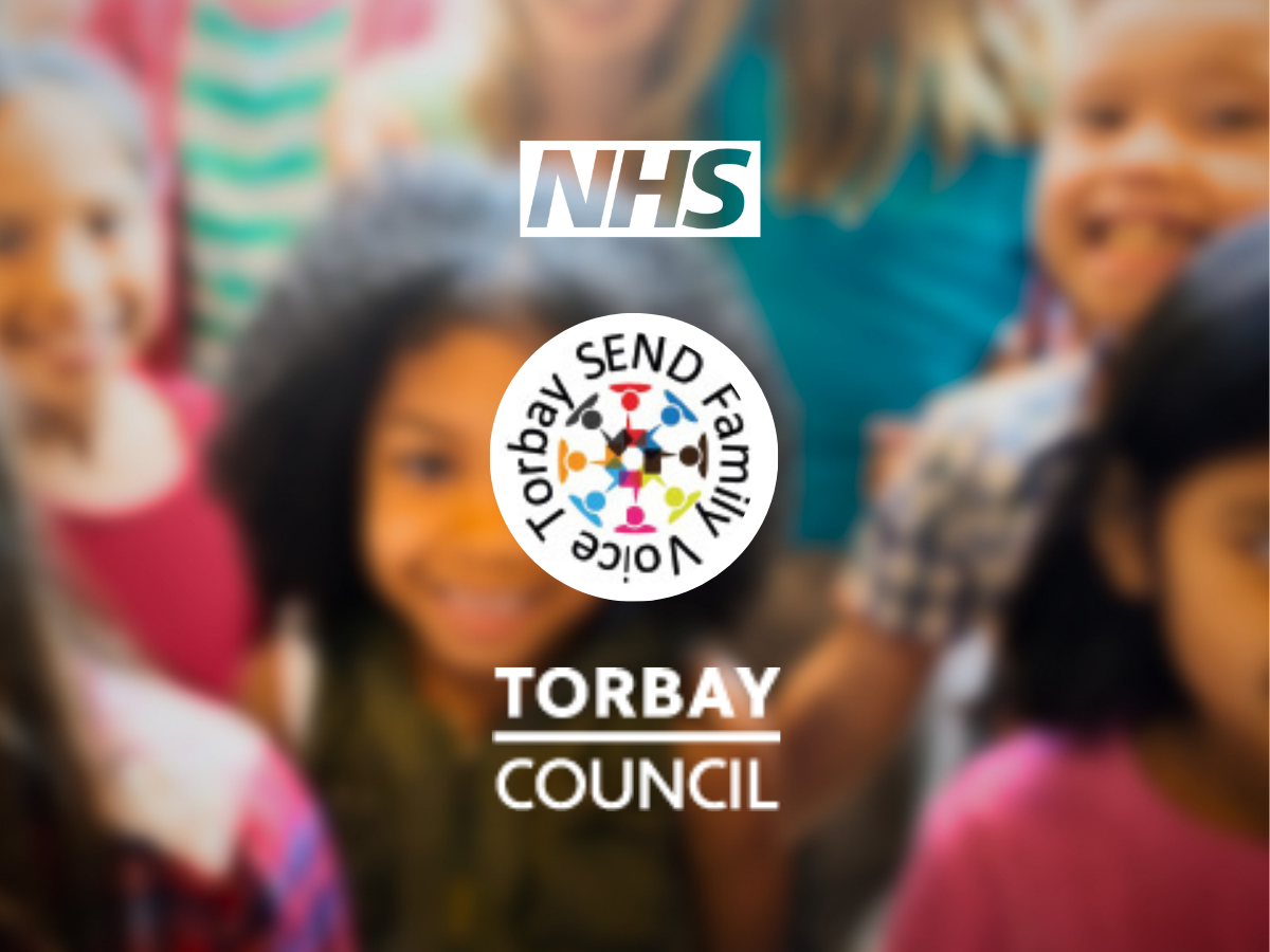 Logos for NHS, SEND Family Voice and Torbay Council, with blurred image of mixed children in background